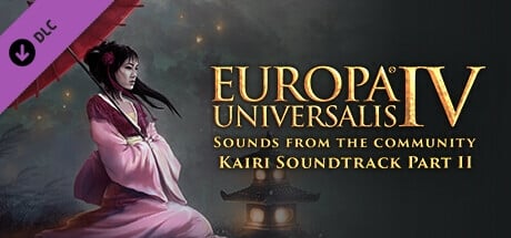 Europa Universalis IV: Sounds from the Community – Kairis Soundtrack II